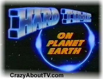 Hard Time on Planet Earth Cast